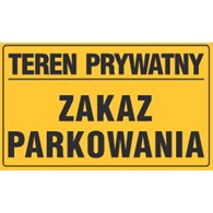 Tablica informacyjna 20x33cm TEREN PRYWATNY ZAKAZ PARKOWANIA