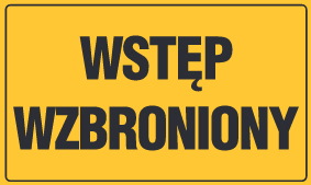 Tablica informacyjna 20x33cm WSTĘP WZBRONIONY