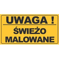 Tablica informacyjna 12x22cm UWAGA ŚWIEŻO MALOWANE