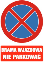Tablica informacyjna 35x25cm BRAMA WJZADOWA NIE PARKOWAĆ